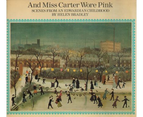 And Miss Carter Wore Pink by Helen Bradley 1971 First Edition Hardback Book with 31 pages published by Jonathan Cape Ltd some