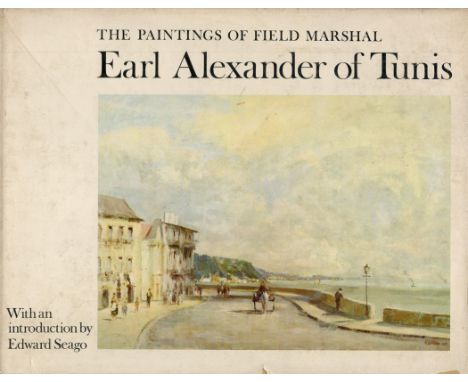 The Paintings of Field Marshal Earl Alexander of Tunis introduced by Edward Seago 1973 First Edition Hardback Book with 123 p