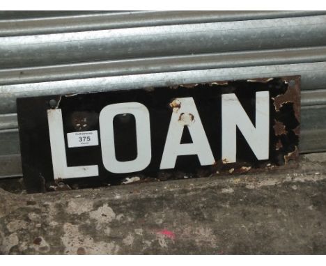 A VINTAGE ENAMEL LOAN SIGN - W 36 CM