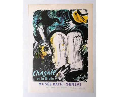 CHAGALL ET LA BIBLE, MUSEE RATH GENEVE 30 JUIN - 26 AOUT 1962, 34 X 25.5 CM, lithograph, signed in pencil by the artist, Pier