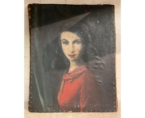 OIL ON CANVAS PORTRAIT OF A WOMAN WITH OIL UNDER THE PICTURE SIGNED HUGH - 46 X 36 CMS APPROX