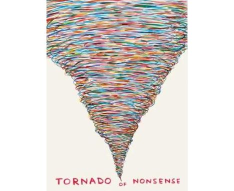 David Shrigley (b.1968)
Tornado of Nonsense, 2022
from the Colour and Text Series
offset lithograph
50 x 70cm, unframed.