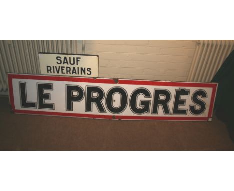 LARGE FRENCH ENAMEL SIGN a large enamel sign Le Progres (French Newspaper), also with a smaller French enamel sign. Large sig