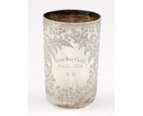 A VICTORIAN SILVER BEAKER  engraved with ferns and inscribed ELEANOR MARY CHANCE FROM HER UNCLE R F[erguson], 8.5cm h, by Wak