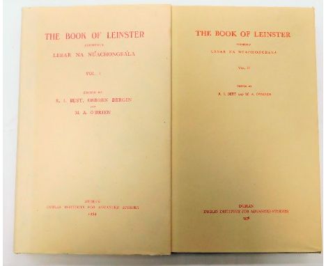 Two Volumes of The Book of Leinster edited by R I Best, Osborn Bergin &amp; N A O'Brian 1954/56