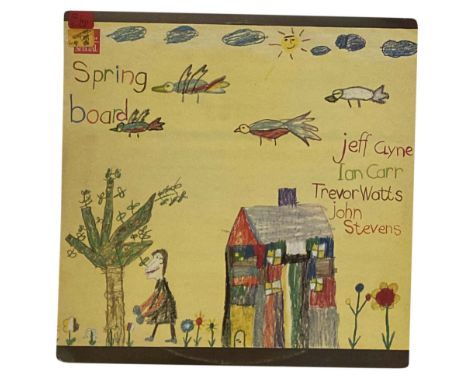 THE JEFF CLYNE / IAN CARR QUINTET - SPRING BOARD LP (ORIGINAL UK PRESSING - POLYDOR 545 007). Ian Carr seen here not on Dusk 