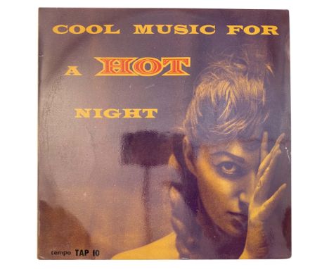 VARIOUS - COOL MUSIC FOR A HOT NIGHT (TEMPO, TAP 10). Great LP with players inc Don Rendell, Tubby Hayes and more. Various - 