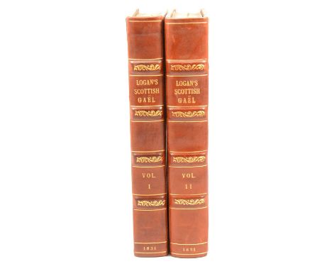 James Logan, The Scottish Gael, or Celtic Manners, As Preserved Among The Highlanders, in two vols, London 1831, hand-coloure