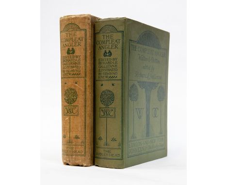 Walton, Izaak; Charles Cotton. The Compleat Angler, first Le Gallienne edition, London: John Lane, The Bodley Head, 1897. Pub