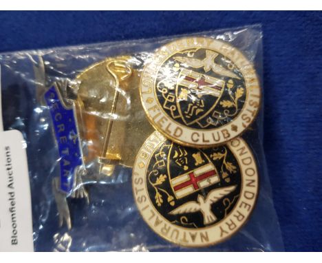 SILVER &amp; ENAMEL SECRETARY BROOCH, 2 X ENAMEL LONDONDERRY NATURALIST FIELD CLUB BADGES &amp; 1 OTHER 