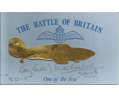 Wing Commander Ken Mackenzie, Blue Battle of Britain card signed by Battle of Britain ace Wing Commander Ken Mackenzie, 501 S