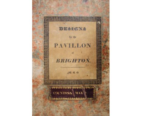 Repton (Humphry) Designs for the Pavillon at Brighton, Printed for J.C. Stadler, No. 15, Villiers Street, The Strand, 1808. F
