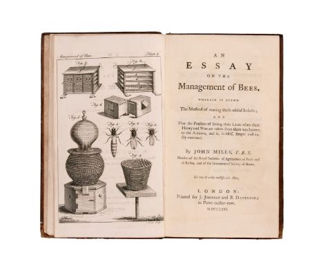 Bees.- Mills (John) An Essay on the Management of Bees. Wherein is shewn the Method of rearing those useful Insects, first ed