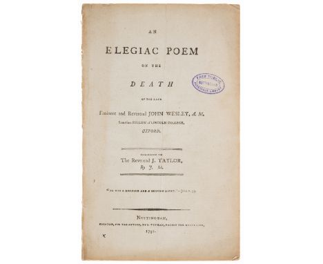Methodists.- M. (J.) An Elegiac Poem on the Death of the late Eminent and Reverend John Wesley, ex-library with occasional in