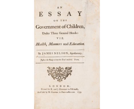 Children & Education.- Nelson (James) AnEssayon the Government ofChildren, first edition, contemporary ink signature of Ann U