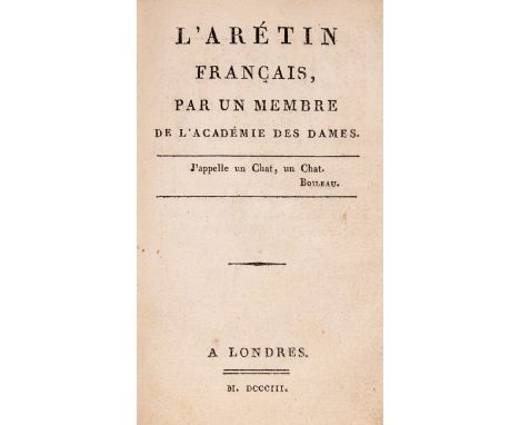 Erotica.- [Nogaret (François-Félix)] L'Arétin Français, 2 parts in 1, half-title, engraved frontispiece and 18 plates, tissue