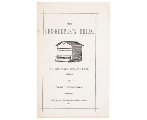 Bees.- Charlton (George) The Bee-keeper's guide, first edition, wood-engraved illustration of a hive to title (the upper wrap