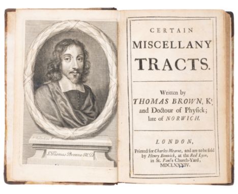 Browne (Sir Thomas) Certain Miscellany Tracts, first edition, engraved portrait frontispiece, lacking final blank, contempora