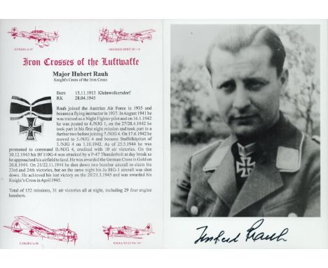 WW2 Luftwaffe fighter ace Mjr Hubert Rauh KC signed 7 x 5 inch b/w portrait photo along with a super career biography card. G