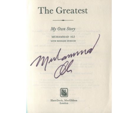 ALI MUHAMMAD: (1942-2016) American Boxer, World Heavyweight Champion. Book signed, a hardback edition of The Greatest - My Ow