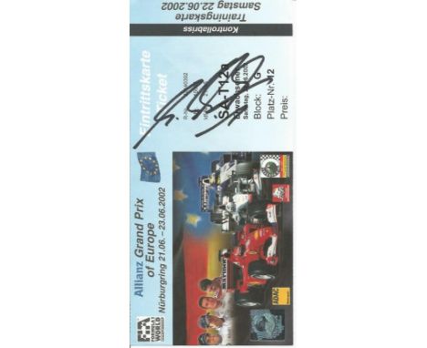 Michael Schumacher signed ticket to European grand prix 2002. Good Condition. All signed items come with our certificate of a