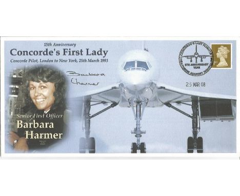 First Female Concorde pilot signed cover. 2008 5th Anniversary, Tribute cover to Concordes First Lady SFO Barbara Harmer, pil