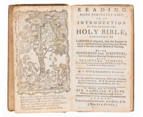 Dyke (Thomas) Reading Made Perfectly Easy; or, An Introduction to the Reading the Holy Bible..., thirty-first edition, edited