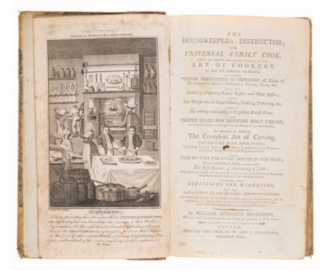 Henderson (William Augustus) The Housekeeper's Instructor; or, Universal Family Cook, first edition, engraved frontispiece, a