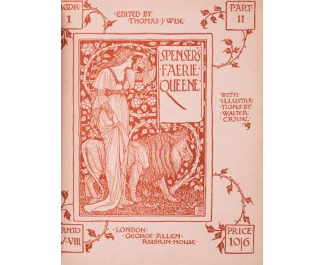 Spenser (Edmund)&nbsp;The Faerie&nbsp;Queene, edited by Thomas J. Wise, 19&nbsp; parts bound in 6 vol., one of 1,000 copies, 