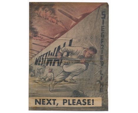 ‘Next, Please!’ Second World War German airborne Propaganda leaflet, front depicts a soldier running into the Westwall with ‘