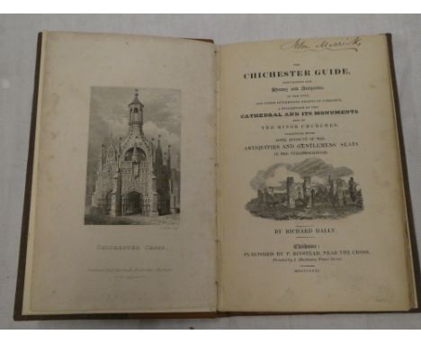 Dally (Richard) The Chichester Guide, one vol, first edition, 1831, rebound