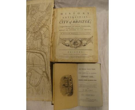 Barrett (William) The History and Antiquities of the City of Bristol, one vol, illus with copper plate engravings, 1789 with 