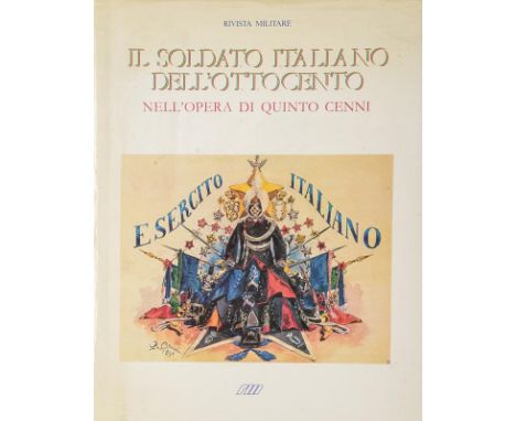 dating: 1986 provenance: Italy, 'IL SOLDATO ITALIANO DELL'OTTOCENTO NELL'OPERA DI QUINTO CENNI'; Military Magazine, 1986. Mor