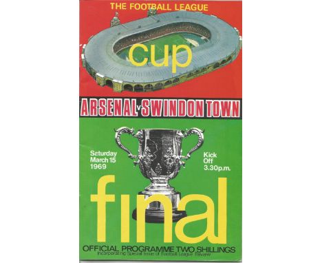 Football vintage programme Arsenal v Swindon Town League Cup Final Wembley Stadium 15th March 1969. Good Condition. All signe