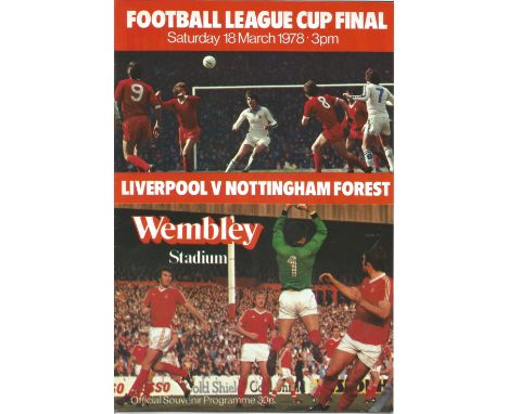 Football Vintage Programme Liverpool v Nottingham Forest League Cup Final Wembley Stadium 18th March 1978. Good Condition. Al