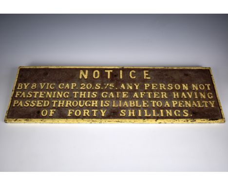 Railwayana - GWR Great Western Railway untitled cast iron "NOTICE" sign Notice - By 8 Vic.cap.20.S.75. Any Person not fasteni