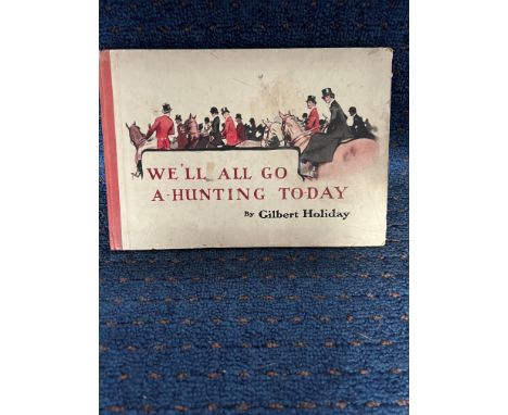 We'll All Go A-Hunting Today by Gilbert Holiday