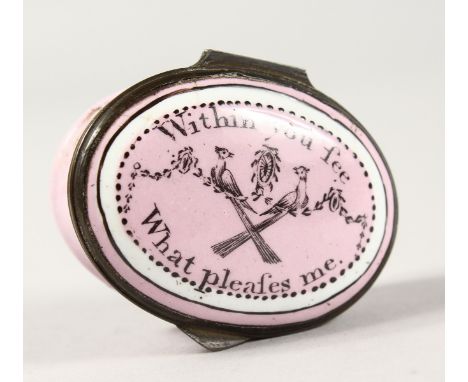 A BATTERSEA ENAMEL PINK PATCH BOX "Within you fee what pleafes me". 2ins long.