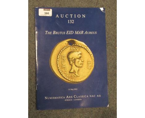 A collection of numismatics auction catalogues and reference books; including Auction 123 The Collection of a Man in Love wit