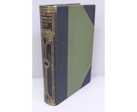 Myths and Legends of the Celtic Race by T.W. Rolleston with 46 full page illustrations, reprinted December 1919 