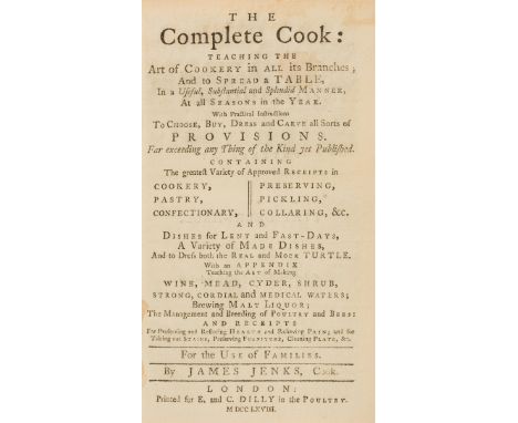 Jenks (James) The Complete cook: teaching the art of cookery in all its branches...With an appendix teaching the art of makin