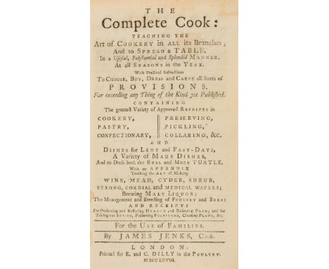 Jenks (James) The Complete cook: teaching the art of cookery in all its branches...With an appendix teaching the art of makin