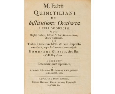 Quintilianus (Marcus Fabius) De Institutione Oratoria libri duodecim, edited by Edmund Gibson, imprimatur leaf at beginning, 
