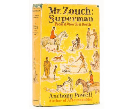 Powell (Anthony) Mr Zouch: Superman. From a View to a Death, first American edition, original cloth with paper labels to uppe