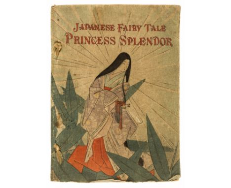 Hasegawa (Takejiro).- Princess Splendor. The Wood-cutter's Daughter, Japanese Fairy Tale Series, Extra No., translated by E. 