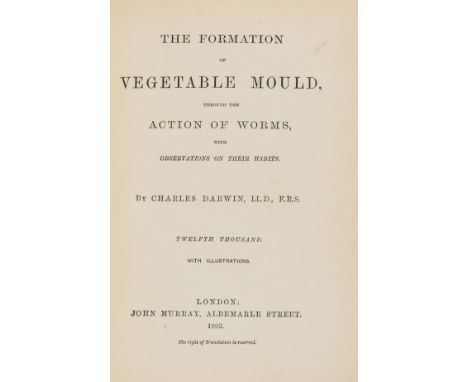 NO RESERVE Darwin (Charles) The Formation of Vegetable Mould, through the action of worms..., illustrations, modern ink owner
