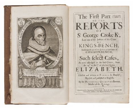 Law.- Croke (George) Reports, 3 parts in 3 vol., engraved portrait frontispiece, woodcut head-pieces and decorative initials,