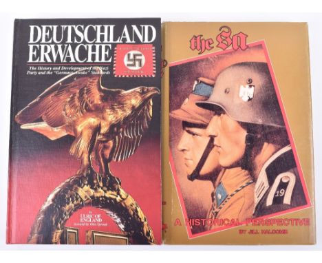 Deutschland Erwache – The History and Development of the Nazi Party and the German Awake Standards by Ulric of England, hardb