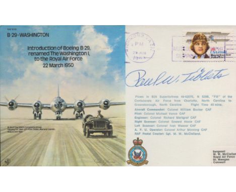 WW2 Atom Bomb Brig Paul Tibbets signed B29 Washington bomber RAF cover. Paul Warfield Tibbets Jr. (23 February 1915 - 1 Novem