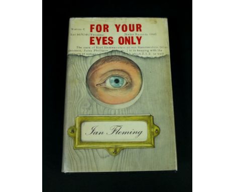 Ian Fleming, 'For Your Eyes Only,' first edition, Jonathan Cape, London, 1960, dust jacket, not priced clipped, with acetate 